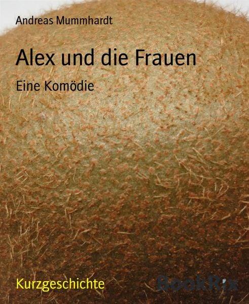 Buchcover Alex und die Frauen